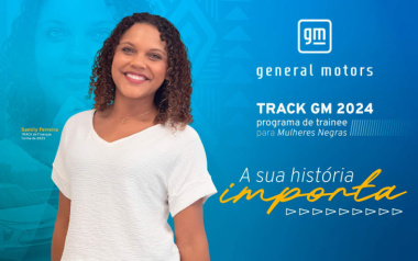 GM abre programa de trainee exclusivo para mulheres negras
